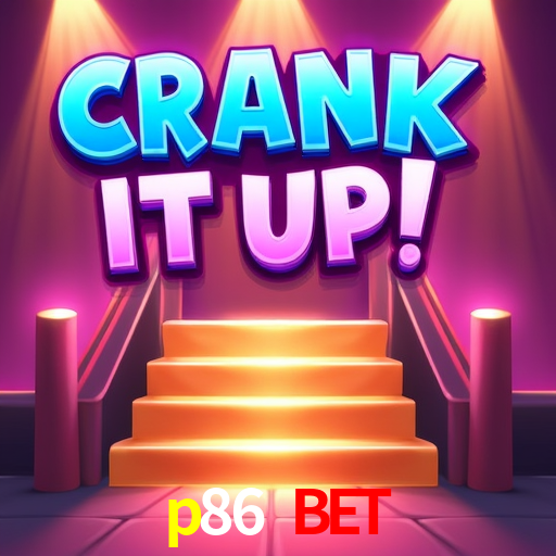 Experiência VIP p86 bet